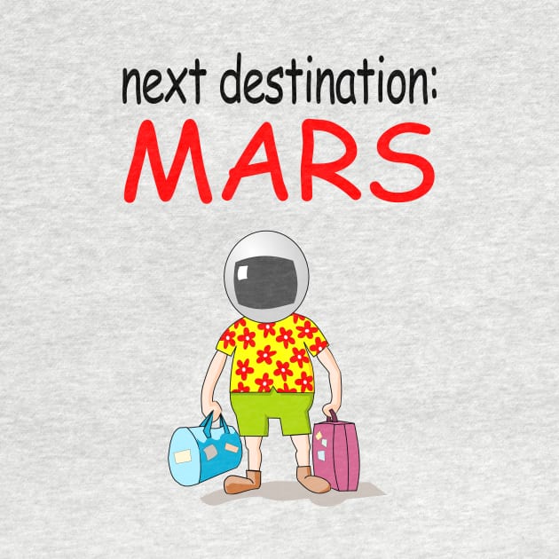 Next Destination: Mars by denip